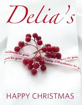 Delia's Happy Christmas, Hardback/Delia Smith