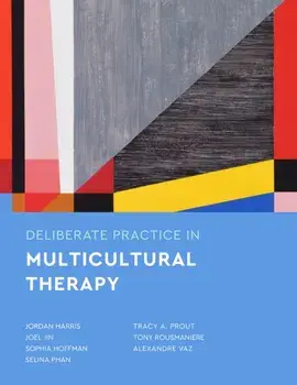 Deliberate Practice in Multicultural Therapy, Paperback/Alexandre Vaz
