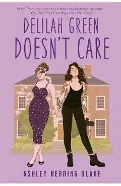 Delilah Green Doesn't Care - Ashley Herring Blake