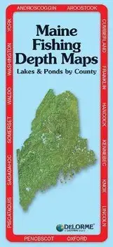 Delorme Maine Fishing Depth Maps/Rand Mcnally