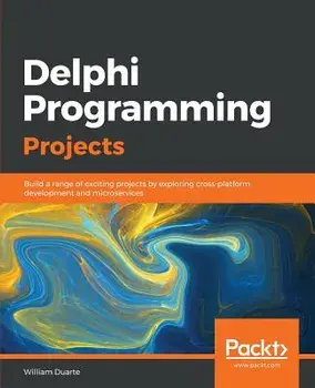 Delphi Programming Projects, Paperback/William Duarte