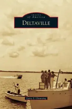 Deltaville, Hardcover/Larry S. Chowning