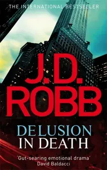 Delusion in Death, Paperback/J. D. Robb