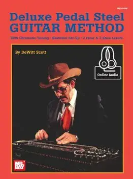 Deluxe Pedal Steel Guitar Method, Paperback/DeWitt Scott