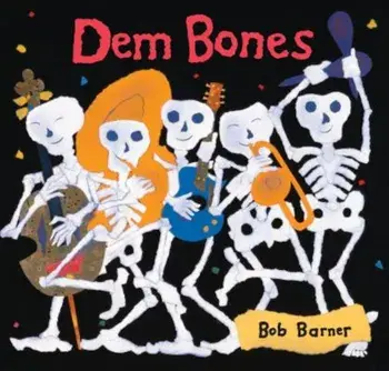 Dem Bones, Paperback/Bob Barner