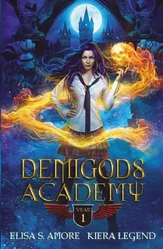 Demigods Academy - Year One, Paperback/Elisa S. Amore