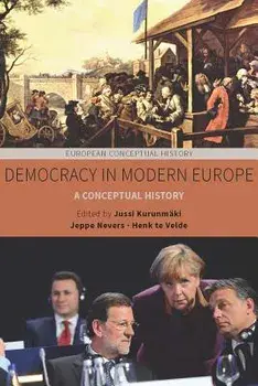 Democracy in Modern Europe: A Conceptual History, Hardcover/Kurunmaki Jussi