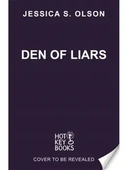 Den of Liars. Caraval meets Kingdom of the Wicked in a sinfully indulgent heist romantasy, Hardback/Jessica S. Olson