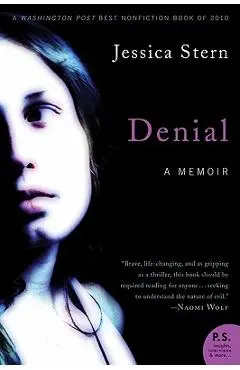 Denial: A Memoir of Terror - Jessica Stern