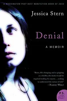 Denial: A Memoir of Terror, Paperback/Jessica Stern
