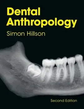 Dental Anthropology. 2 Revised edition, Paperback/***