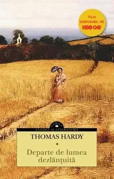 Departe de lumea dezlantuita. Editia 2021/Thomas Hardy