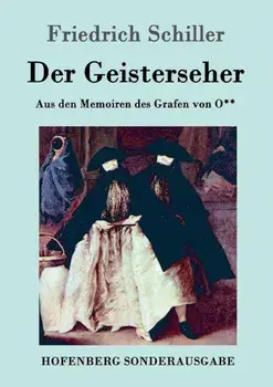 Der Geisterseher. Aus den Memoiren des Grafen von O**, Paperback/Friedrich Schiller