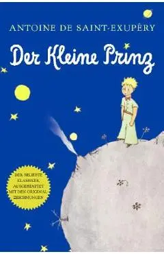 Der Kleine Prinz - Antoine De Saint-exup�ry