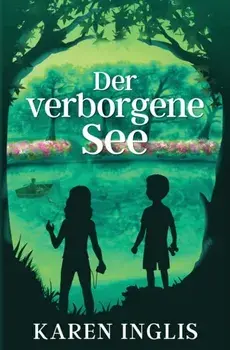 Der verborgene See, Paperback/Karen Inglis