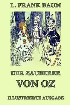 Der Zauberer von Oz: Ausgabe mit über 20 Illustrationen, Paperback/Juergen Beck