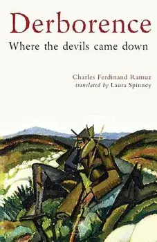 Derborence: Where the devils came down, Paperback/Charles Ferdinand Ramuz