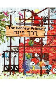 Derech Binah: The Hebrew Primer - Behrman House