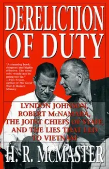 Dereliction of Duty, Paperback/H. R. McMaster