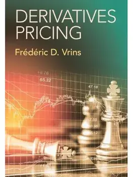 Derivatives Pricing, Hardback/Frederic D. (UCLouvain) Vrins