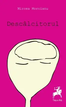 Descalcitorul/Mircea Moroianu