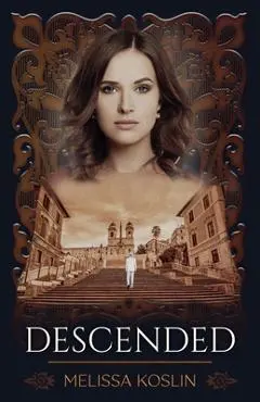 Descended - Melissa Koslin