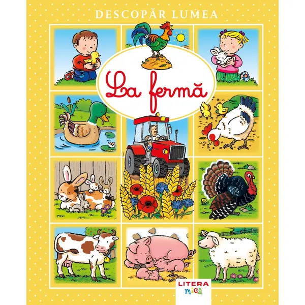 Descopar lumea, La ferma