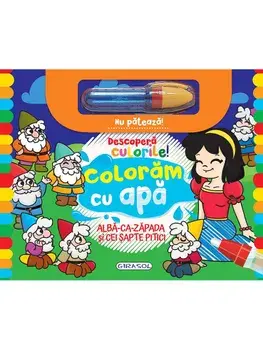 Descopera culorile! Alba-ca-zapada si cei sapte pitici/***