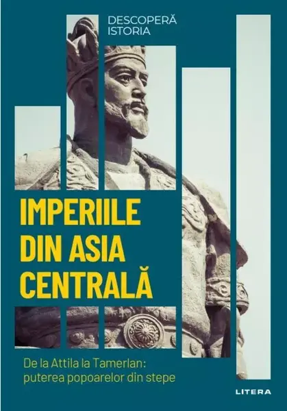 Descoperă istoria. Imperiile din Asia Centrală