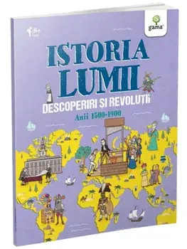 Descoperiri si revolutii. Anii 1500-1900/***