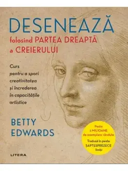 Deseneaza folosind partea dreapta a creierului/Edwards, Betty