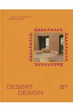 Desert by Design - James|mandell Burke