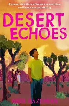Desert Echoes, Paperback/Abdi Nazemian