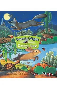 Desert Night Desert Day - Anthony D. Fredericks
