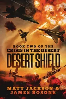 Desert Shield, Paperback/Matt Jackson