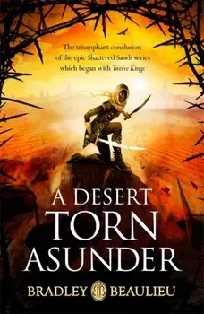 Desert Torn Asunder, Paperback/Bradley Beaulieu