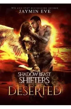 Deserted: Shadow Beast Shifters 4 - Jaymin Eve