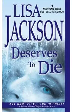 Deserves to Die - Lisa Jackson