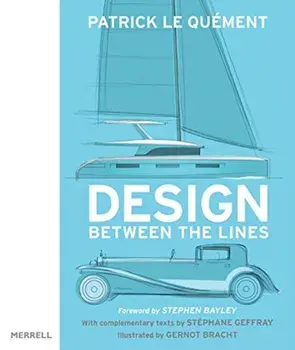 Design Between the Lines, Hardback/Patrick Le Quement