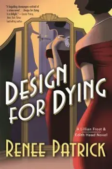 Design for Dying, Paperback/Renee Patrick