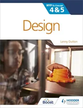 Design for the IB MYP 4&5. By Concept, Paperback/Lenny Dutton