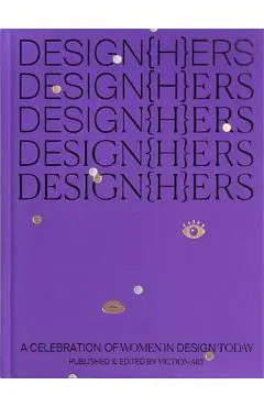 Design{h}ers: A Celebration of Women in Design Today - Victionary