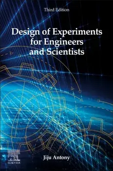 Design of Experiments for Engineers and Scientists. 3 ed, Paperback/***
