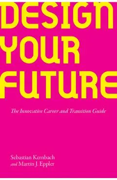 Design Your Future - Sebastian Kernbach