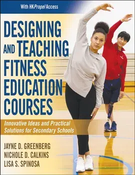 Designing and Teaching Fitness Education Courses, Paperback/Lisa Spinosa