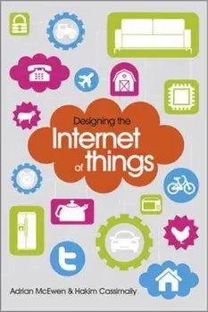 Designing the Internet of Things, Paperback/Adrian McEwen