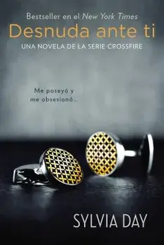 Desnuda Ante Ti = Naked in Front of You, Paperback/Sylvia Day