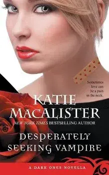 Desperately Seeking Vampire, Paperback/Katie Macalister