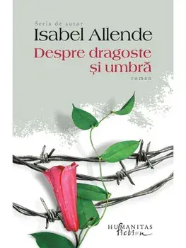 Despre dragoste si umbra/Isabel Allende