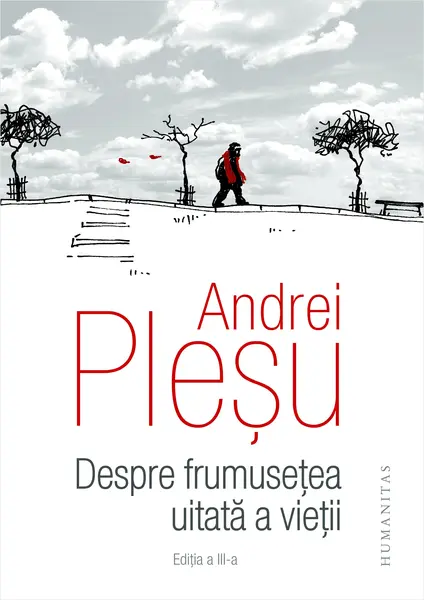 Despre frumusetea uitata a vietii